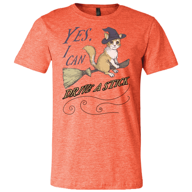The Ghoulish Garb Graphic Tee Heather Orange / L Yes, I Can Drive A Stick Unisex T-Shirt - Clearance