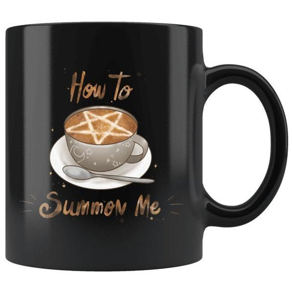 teelaunch Drinkware 11oz How To Summon Me Mug