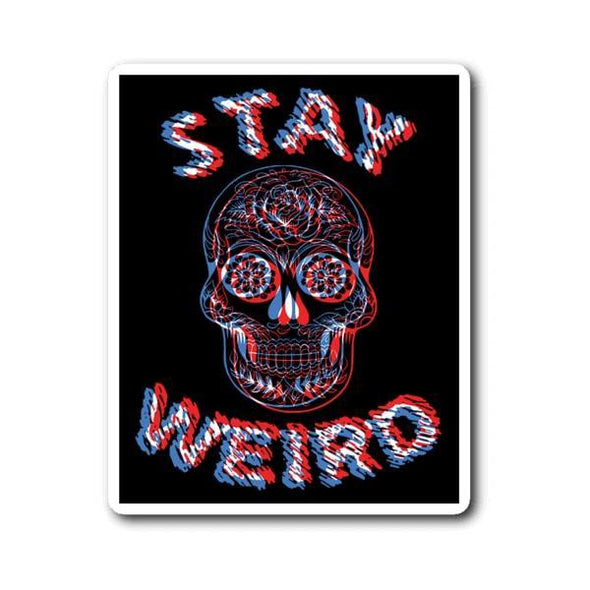 teelaunch Stickers Sticker Stay Weird Sticker