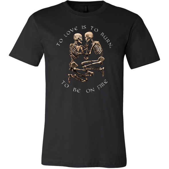 teelaunch T-shirt Canvas Mens Shirt / Black / S To Love Is To Burn Unisex T-Shirt