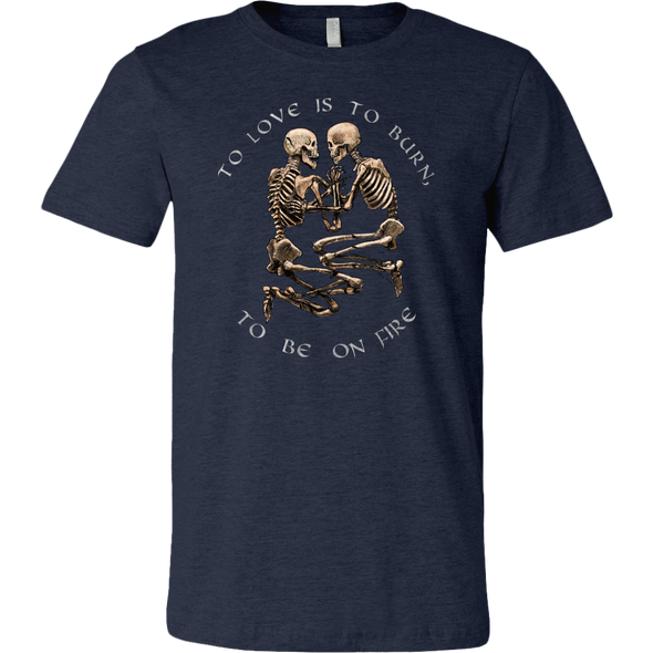 teelaunch T-shirt Canvas Mens Shirt / Heather Navy / S To Love Is To Burn Unisex T-Shirt