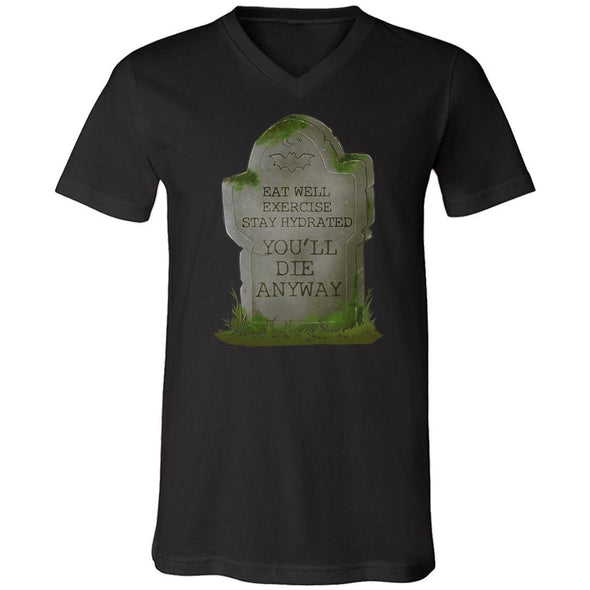 teelaunch T-shirt Canvas Mens V-Neck / Black / S You'll Die Anyway Unisex V-Neck