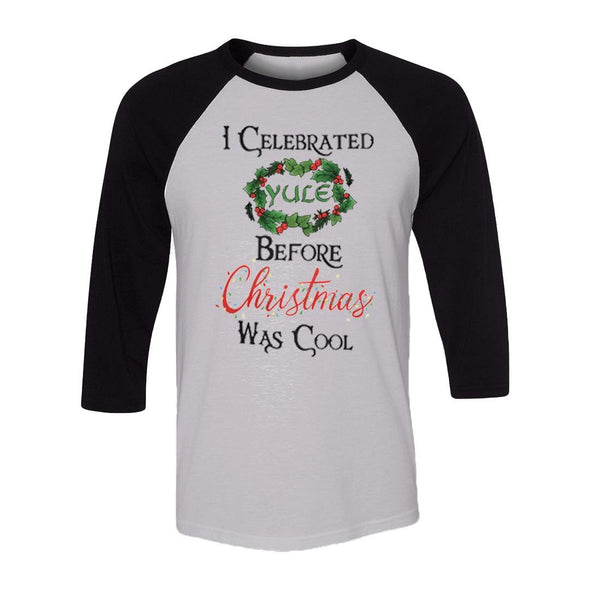 teelaunch T-shirt Canvas Unisex 3/4 Raglan / White/Black / S I Celebrated Yule Before Christmas Was Cool Raglan