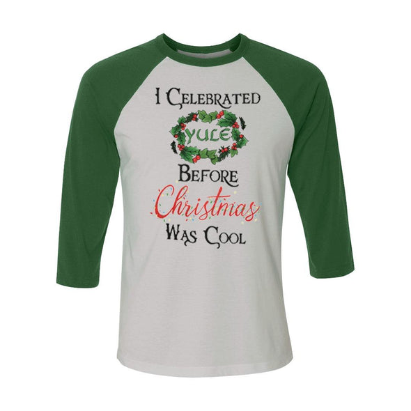 teelaunch T-shirt Canvas Unisex 3/4 Raglan / White/Evergreen / S I Celebrated Yule Before Christmas Was Cool Raglan