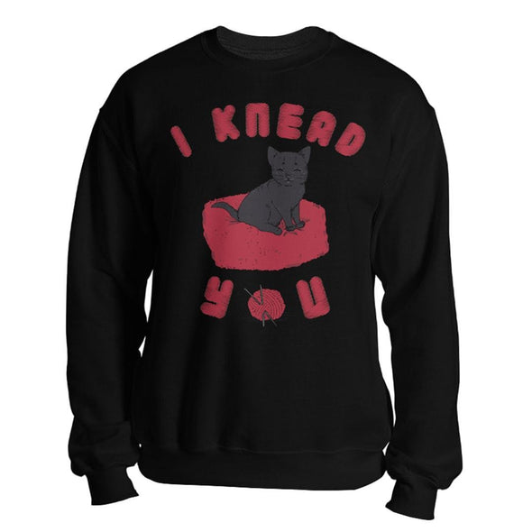 teelaunch T-shirt Crewneck Sweatshirt / Black / S I Knead You Unisex Sweatshirt