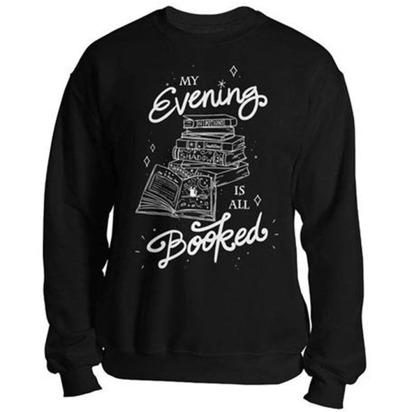 teelaunch T-shirt Crewneck Sweatshirt / Black / S My Evening Is All Booked Unisex Sweatshirt