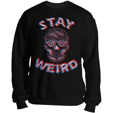 teelaunch T-shirt Crewneck Sweatshirt / Black / S Stay Weird Unisex Sweatshirt