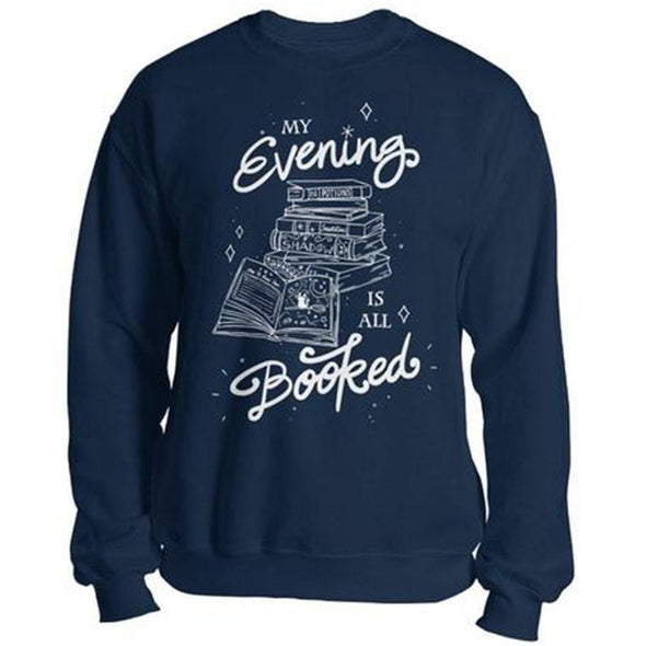 teelaunch T-shirt Crewneck Sweatshirt / Navy / S My Evening Is All Booked Unisex Sweatshirt