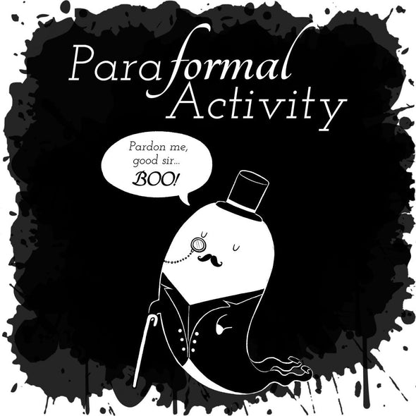 Paraformal Activity