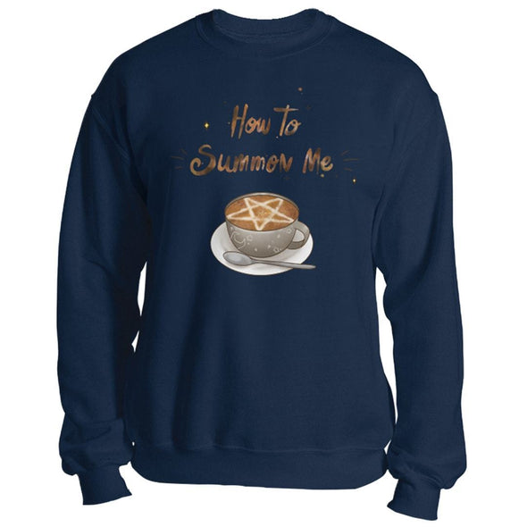 The Ghoulish Garb Sweatshirt Navy / S How To Summon Me Unisex Sweatshirt
